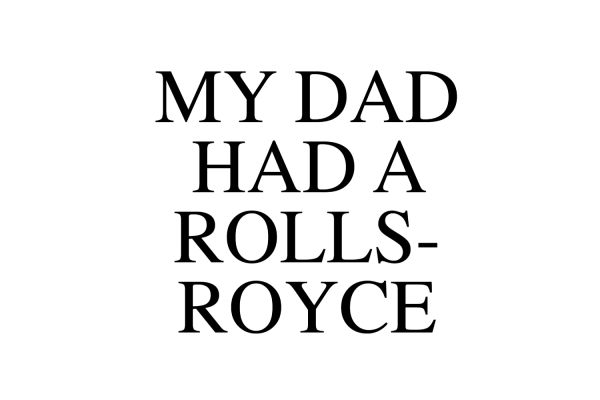 My Dad Had A Rolls-Royce Cheap - Image 2