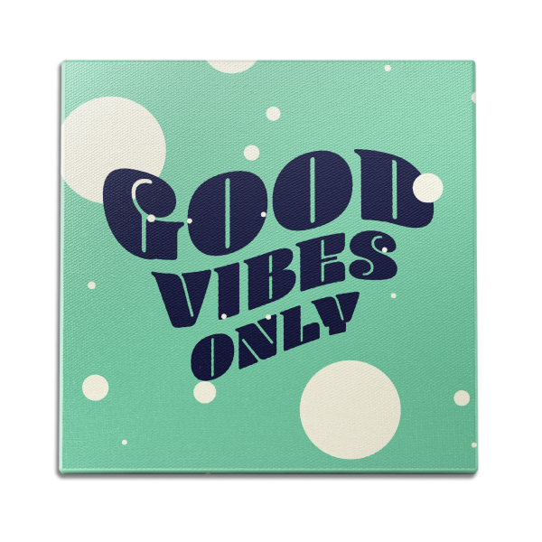 Good Vibes Only Wall Art Supply