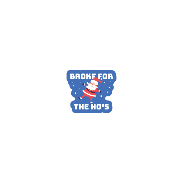 Broke For The Ho s For Sale - Image 3