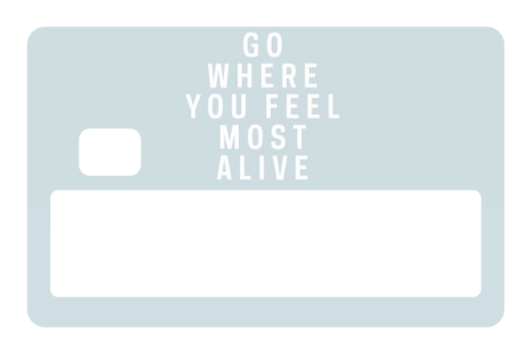 Go Where You Feel Most Alive Cheap - Image 5