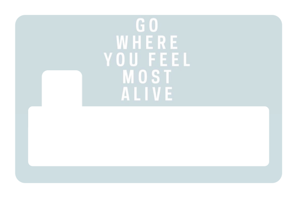Go Where You Feel Most Alive Cheap - Image 4