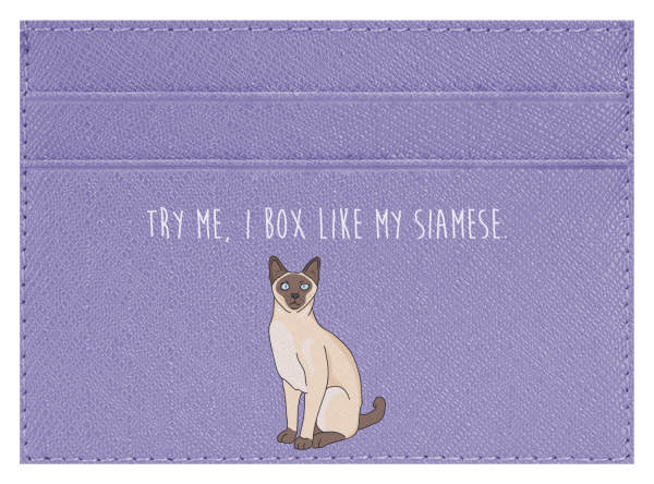 Try me, I box like my Siamese Discount - Image 2