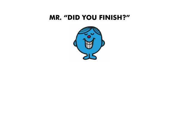 Mr. Did You Finish? Supply - Image 5