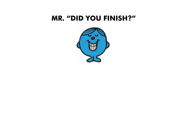 Mr. Did You Finish? Supply - Image 4