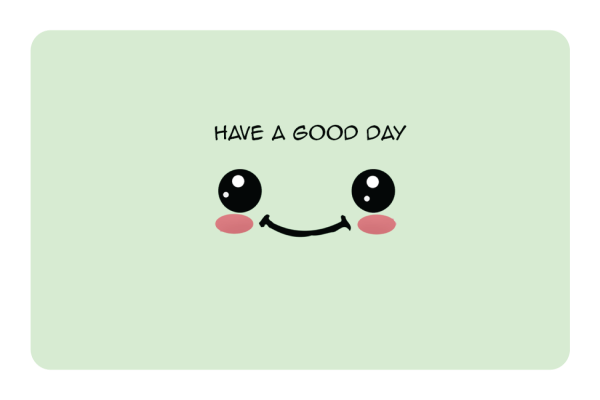 Have a Good Day For Sale