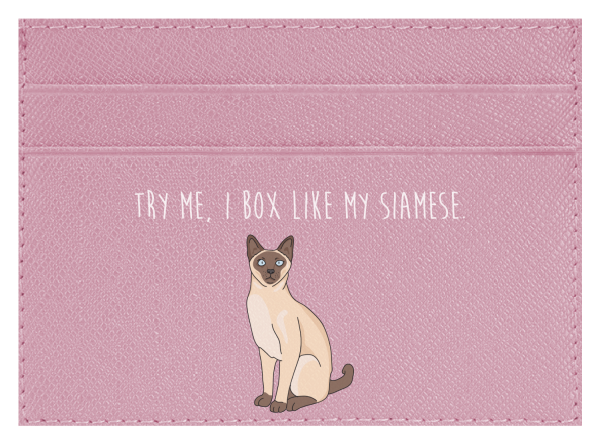 Try me, I box like my Siamese Discount - Image 5
