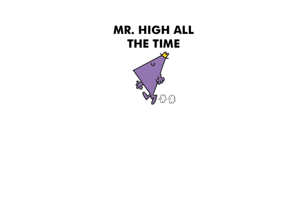 Mr. High All The Time Hot on Sale - Image 4