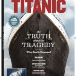 Titanic - The Truth About The Tragedy: Tour The Ship, The Captain s Fatal Errors, Survivor Stories, Plus OceanGate s Titan Submersible Crossing The Line Between Fantasy & Reality With Deadly Results Online