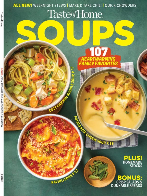 Taste Of Home - Soups: 107+ Heart Warming Family Favorite Recipes, Easy To Follow For Busy Lifestyles, Prepare In 30 Minutes Or Less, Breads & Salads To Perfectly Complement Your Soup Creation & More! Supply