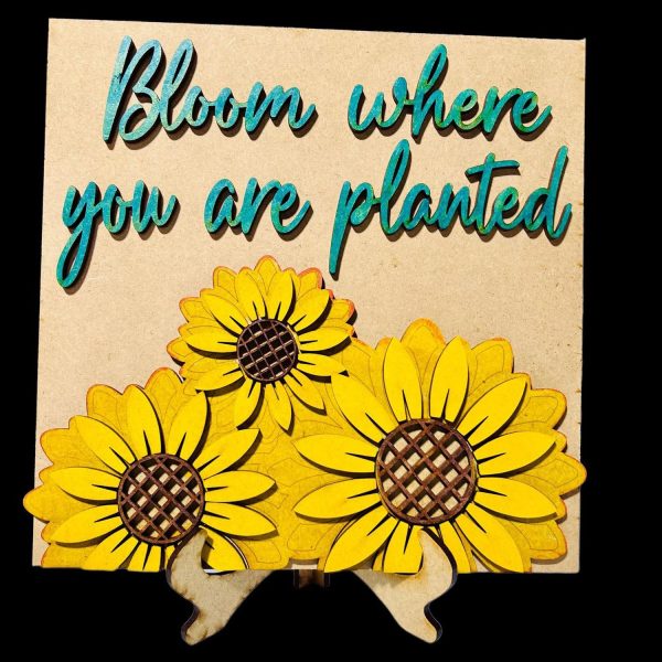 Bloom Where you are Planted Flower Sign For Discount
