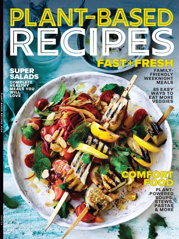 Plant-Based Recipes - 85 Healthy Recipes, Plant-Powered Soups, Stews, Pasta, Salad, Pizza, Sweets, 30-Minute Family Dinners, Maximize Veggies, Limit Meats, Reduce Inflammation, Boost Energy & More! Hot on Sale