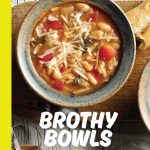 Taste Of Home - Soups: 107+ Heart Warming Family Favorite Recipes, Easy To Follow For Busy Lifestyles, Prepare In 30 Minutes Or Less, Breads & Salads To Perfectly Complement Your Soup Creation & More! Supply - Image 4