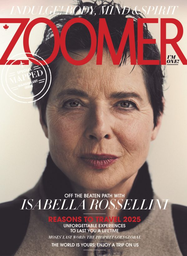 Zoomer Magazine - February  March 2025: Off The Beaten Path With Isabella Rossellini, Reasons To Travel In 2025, Unforgettable Experiences, Canadian Culinary, Luxury Fashion Expert Tips & More! For Discount