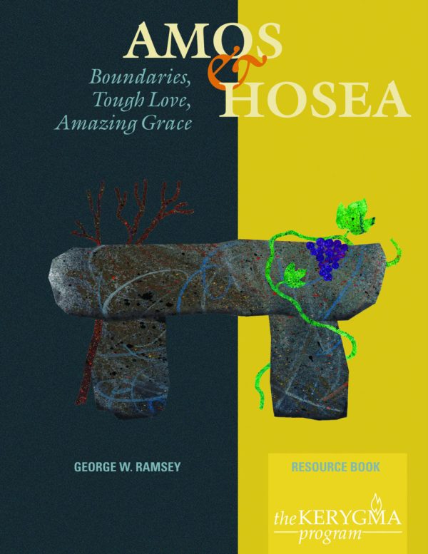 Amos & Hosea:  Boundaries, Tough Love, Amazing Grace Fashion