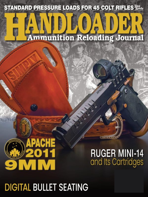 Handloader The Ammunition Reloading Journal - December 2024: Standard Pressure Loads For 45 Colt Rifles, Ruger Mini-14, Apache 2011 9MM, Precision Digital Bullet Seating, 356 Winchester & More! Discount