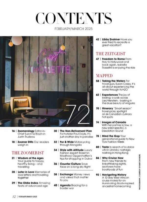 Zoomer Magazine - February  March 2025: Off The Beaten Path With Isabella Rossellini, Reasons To Travel In 2025, Unforgettable Experiences, Canadian Culinary, Luxury Fashion Expert Tips & More! For Discount - Image 2