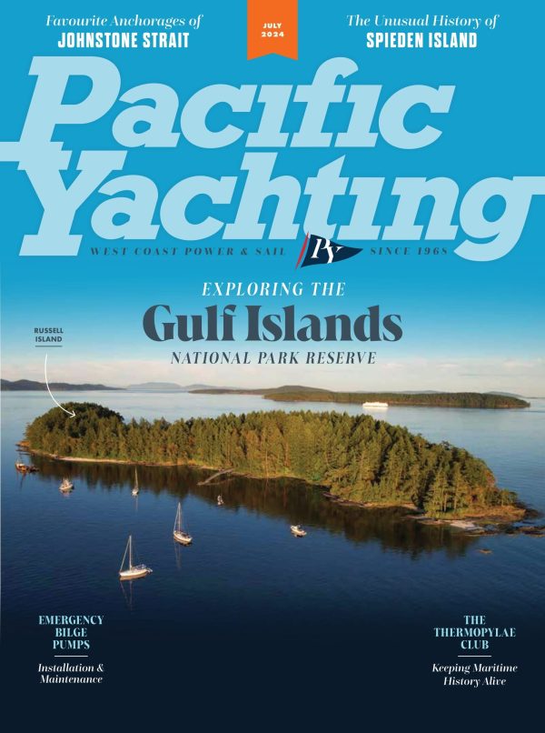 Pacific Yachting - July 2024: The Unusual History Of Spieden Island, Favourite Anchorages Of Johnstone Strait, Exploring The Gulf Islands National Park Reserve & More! on Sale