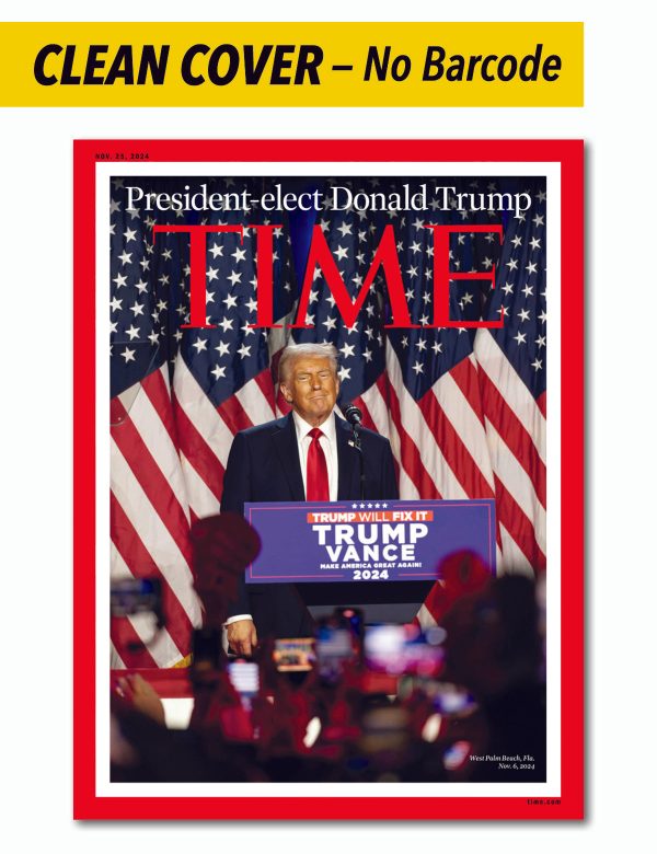 TIME Magazine 11.25.24 Edition: President Elect Donald Trump, CLEAN COVER (No Barcode or Address Block) Limited Edition, How He Did It—Again, Claiming Victory In Historic 2024 Presidential Race Supply