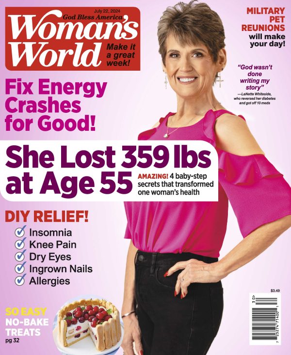 Woman s World - 07.22.24 Fix Energy Crashes for Good She Lost 359 lbs at Age 55 Supply