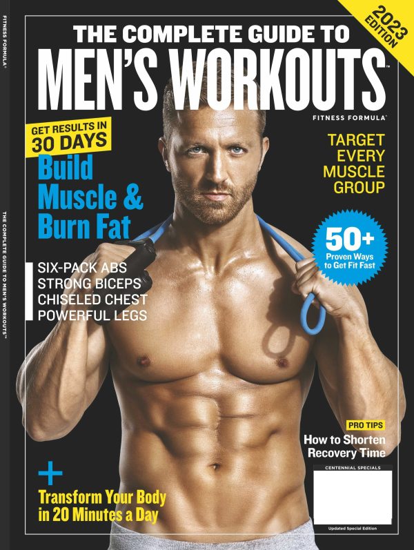 Fitness Formula - Men s Workouts Complete Guide: Build Muscle & Burnt Fat! Transform Your Body In 20 a Day, Target Every Muscle Group, 50+ Proven Ways To Get Fit Fast Supply