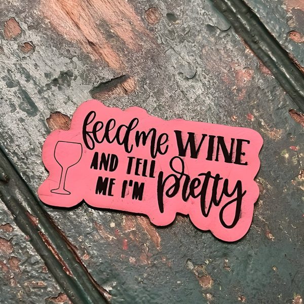Feed Me Wine and Tell Me I m Pretty Hat Patch Online - Image 2