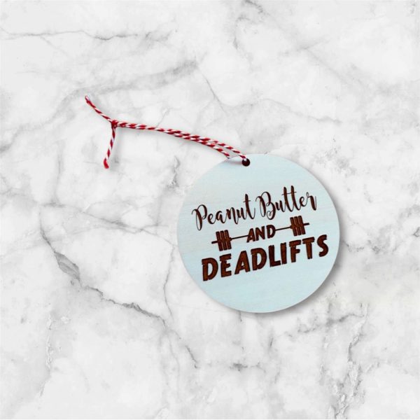 Peanut Butter and Deadlift Workout Weight Lifting Ornament Fashion