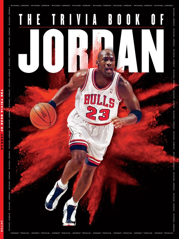 Michael Jordan - Trivia Book: How Well Do You Know The GOAT, Humble Beginning, Varsity Basketball, Chicago Bulls Three-Peat, Baseball Career, NBA Return, Space Jam, Businessman, Awards, Legacy & More! Online Hot Sale