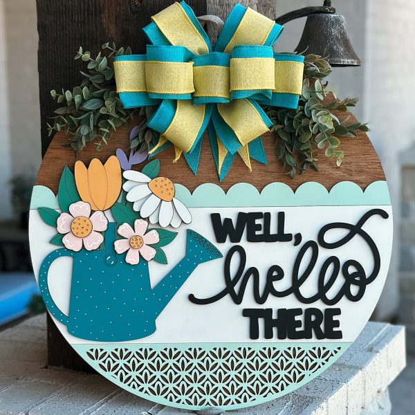 Well Hello There Watering Can Door Hanger For Discount