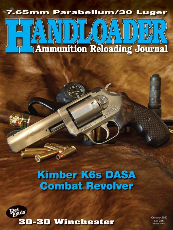 Handloader October 2023 - The Ammunition Reloading Journal: Varmint Hunter s Favorite 22-250 Remington, 30-30 Winchester, 7.6mm Parabellum 30 Luger & Kimber K6s DASA Combat Revolver Online now