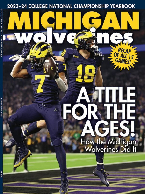 Michigan Wolverines 2024 National Championship - 2 Collectible Covers, 1 Monumental Issue: 150 Photos, Coach Jim Harbaugh Five-Decade Journey, Defense & Offense Stars, Rose Bowl, Stats, BTS & Go Blue! Online now