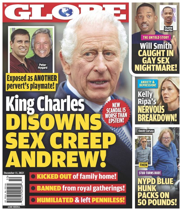Globe - 12.11.23 King Charles Disowns Sex Creep Andrew For Cheap