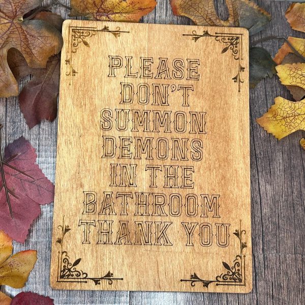Please Don t Summon Demons in the Bathroom Halloween Sign on Sale
