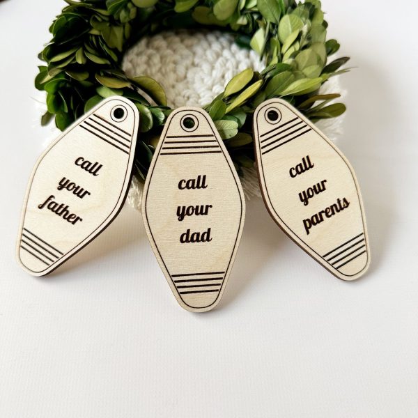 Funny Retro Motel-style Keychain with  Call your Dad Father Brother Grandpa  (Set of 6) Cheap