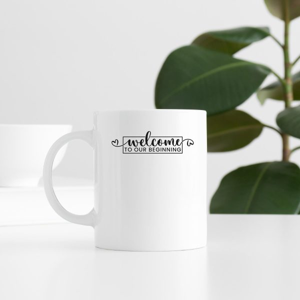 Welcome To Our Beginning  Graphic For Cheap