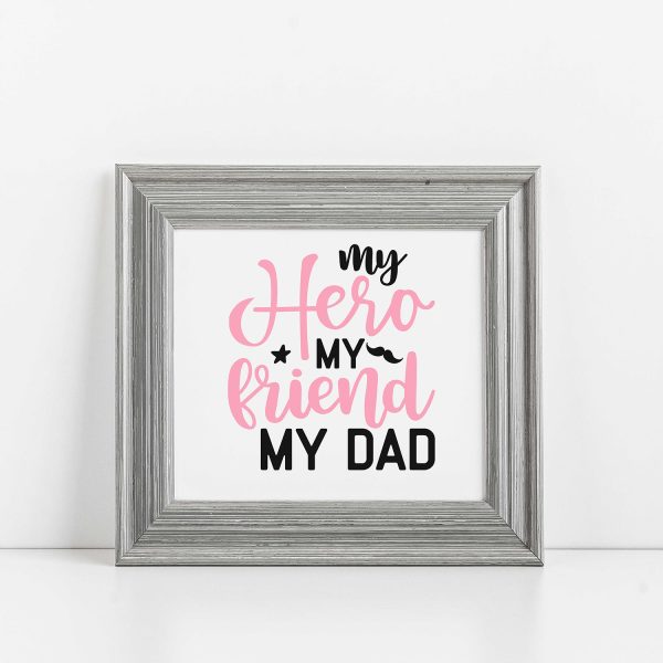 My Hero My Friend My Dad  Graphic Hot on Sale