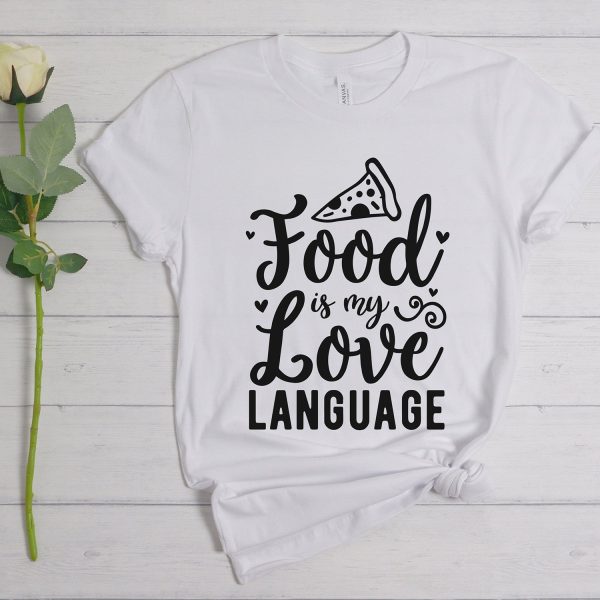Food Is My Love Language  Graphic Hot on Sale